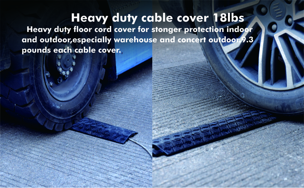 Heavy duty cable cover 18lbs Heavy duty floor cord cover for stonger protection indoor and outdoor,especially warehouse and concert outdoor9.3 pounds each cable cover.